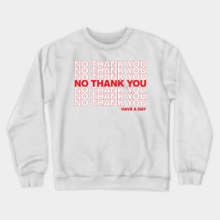 "No Thank You" for Introverts Crewneck Sweatshirt